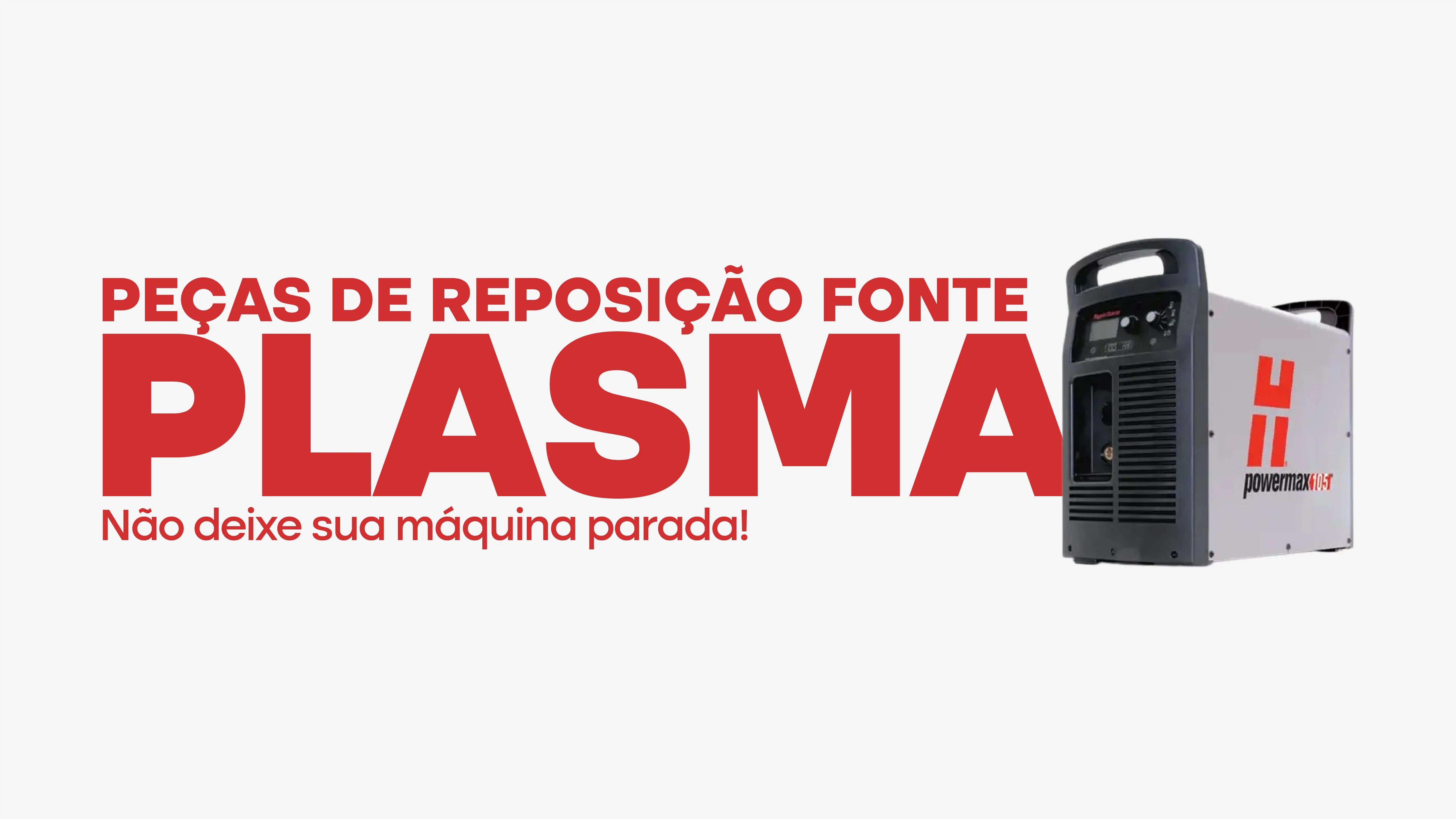 Peças de Reposição Fonte Plasma